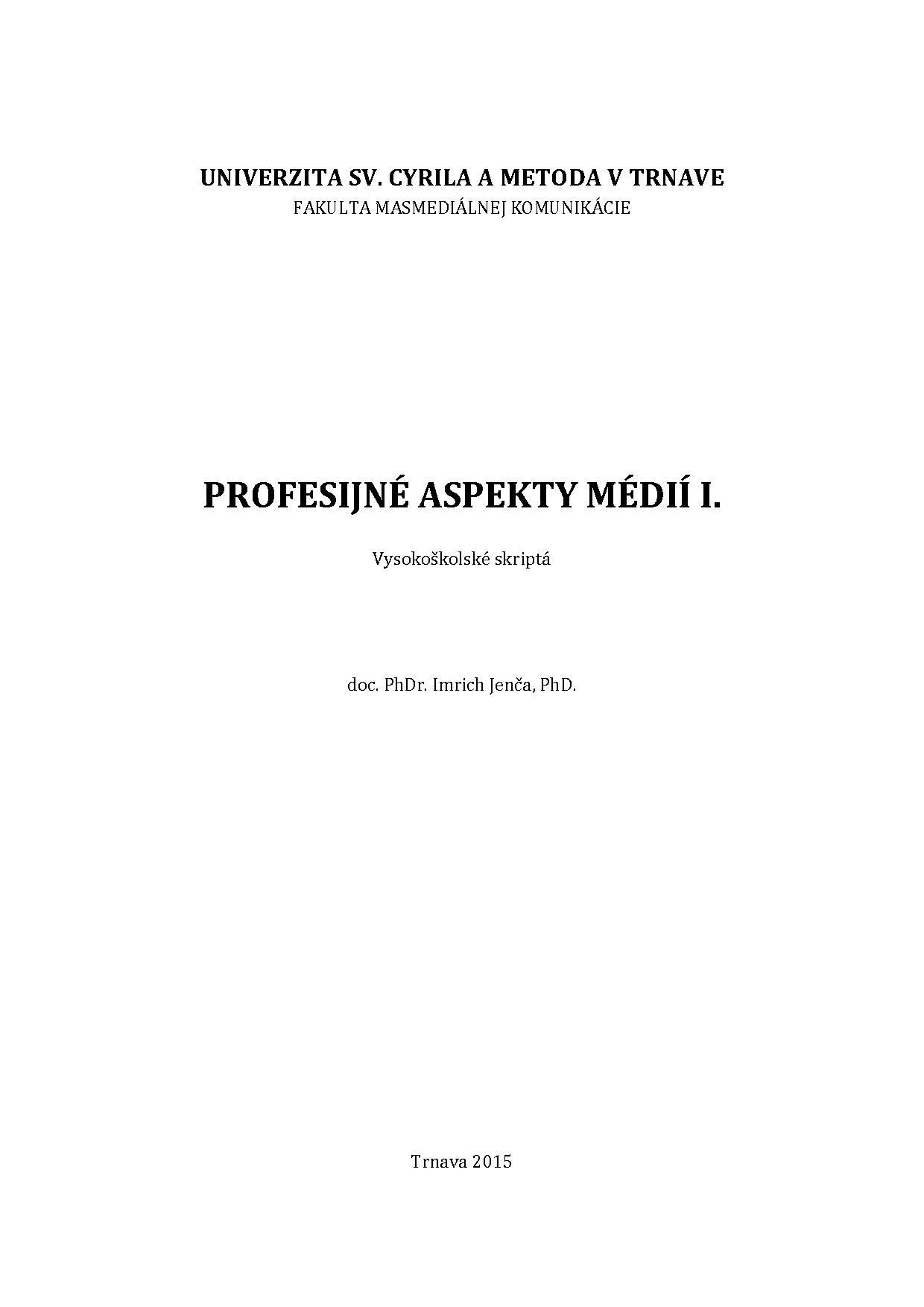 Profesijné aspekty médií I.